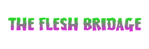 The Flesh Brigade - Home